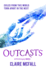Outcasts: 3 (Kelpiesedge)