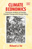 Climate Economics: Economic Analysis of Climate, Climate Change and Climate Policy