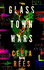 Glass Town Wars