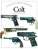 Colt: an American Classic (Collector's Guides)
