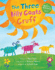 Three Billy Goats Gruff