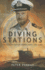Diving Stations: the Story of Captain George Hunt and the Ultor
