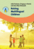 Raising Multilingual Children (Parents' and Teachers' Guides, 23)