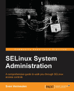 Selinux System Administration