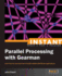 Instant Parallel processing with Gearman