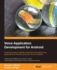 Voice Application Development for Android