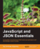 Javascript and Json Essentials
