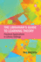 Librarian's Guide to Learning Theory: Practical Applications in Library Settings