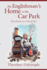 An Englishman's Home Is His Car Park: Slovenliness as a Way of Life
