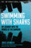 Swimming With Sharks: My Journey Into the World of the Bankers