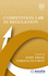 Competition Law as Regulation (Ascola Competition Law Series)