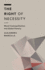 The Right of Necessity: Moral Cosmopolitanism and Global Poverty