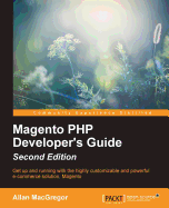 Magento Php Developer? ? ? ? S Guide, 2nd Edition