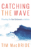 Catching the Wave: Preaching the New Testament as Rhetoric