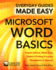 Microsoft Word Basics: Expert Advice, Made Easy (Everyday Guides Made Easy)