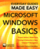 Microsoft Windows Basics: Expert Advice, Made Easy (Everyday Guides Made Easy)