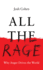 All the Rage: Why Anger Drives the World