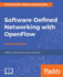 Software-Defined Networking with OpenFlow -