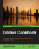 Docker Cookbook (English Edition) Neependra Khare