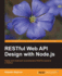 RESTful Web API Design with Node.js -