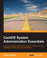 Centos System Administration Essentials