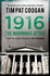 1916: the Mornings After