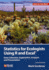 Statistics for Ecologists Using R and Excel: Data Collection, Exploration, Analysis and Presentation (Data in the Wild)
