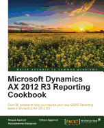 Microsoft Dynamics Ax 2012 R3 Reporting Cookbook Update