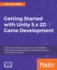 Getting Started With Unity 5. X 2d Game Development