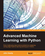 Advanced Machine Learning With Python