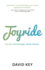 Joyride: One Life. Three Principles. Infinite Potential