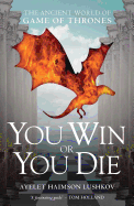 You Win Or You Die