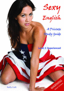 Sexy English a Private Study Guide
