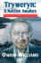 Tryweryn: a Nation Awakes: the Story of a Welsh Freedom Fighter