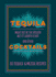 Tequila Cocktails: 60 Tequila & Mezcal Recipes