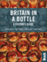 Britain in a Bottle: a Visitor's Guide to Gin Distilleries, Whisky Distilleries, Breweries, Vineyards and Cider Mills (Bradt Travel Guides (Travel Literature))