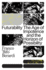 Futurability: the Age of Impotence and the Horizon of Possibility