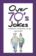 Over 70'S Jokes