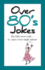 Over 80s Jokes