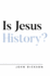 Is Jesus History? (Questioning Faith)