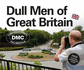 Dull Men of Great Britain: Celebrating the Ordinary