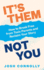 Vermilion Its Them, Not You How to Break Free From Toxic Parents and Reclaim Your Story