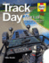 Track Day Manual the Complete Guide to Taking Your Car on the Race Track