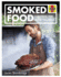 Smoked Food: a Manual for Home Smoking (Haynes Manuals)