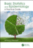 Basic Statistics and Epidemiology: a Practical Guide