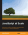 Javascript at Scale