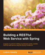Building a Restful Web Service With Spring