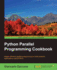 Python Parallel Programming Cookbook