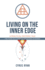 Living on the Inner Edge: a Practical Esoteric Tale