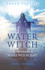 Pagan Portals: the Water Witch Format: Paperback